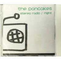 the pancakes-stereo radio / right