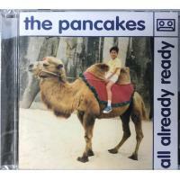 the pancakes - all already ready