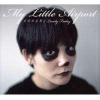 my little airport-寂寞的星期五