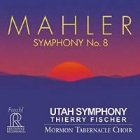Utah Symphony Orchestra-Mahler: Symphony No. 8 in E-Flat Major "Symphony of a Thousand" (Live) SACD