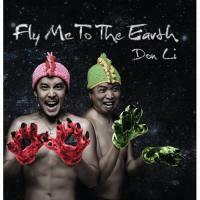 李逸朗-Fly Me To The Earth Don Li