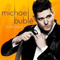 Michael Buble-To be loved
