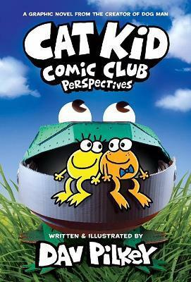 Cat Kid Comic Club: Perspectives 2 by Dav Pilkey (HardBack)