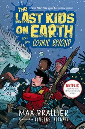 The Last Kids on Earth and the Cosmic Beyond(Paperback)