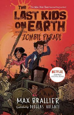 The Last Kids on Earth and the Zombie Parade(Paperback)