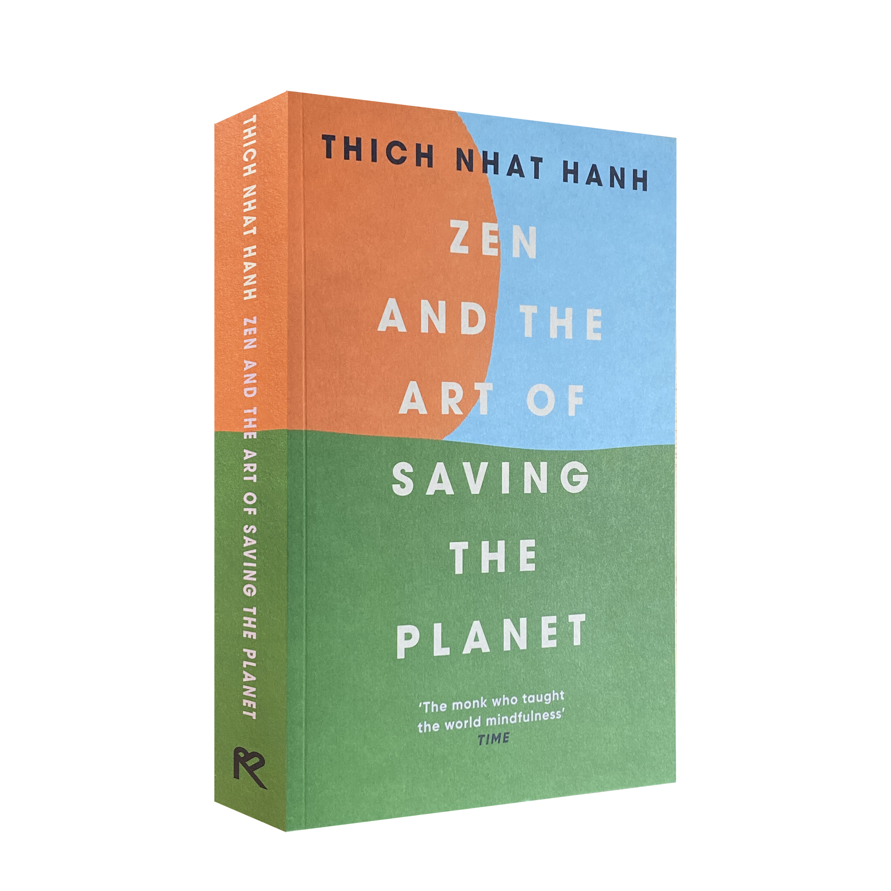 Thich Nhat Hanh - Zen and the Art of Saving the Planet