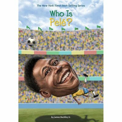 Who Is Pele? (Who | What | Where Series)