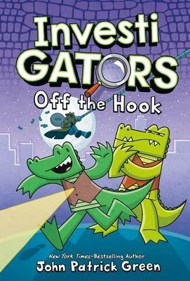 InvestiGators: Off the Hook ( HardBack)