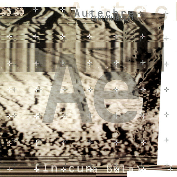 Autechre《Incunabula》（2LP + MP3下載碼）