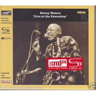 BENNY WATERS - LIVE AT THE PAWNSHOP SHM-XRCD24