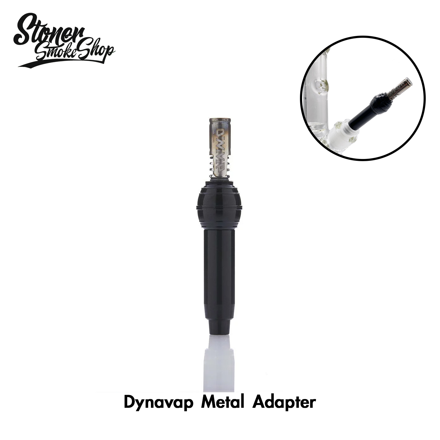 🇹🇼Stoner Smoke Shop - Dynavap Metal Adapter 金屬轉接頭