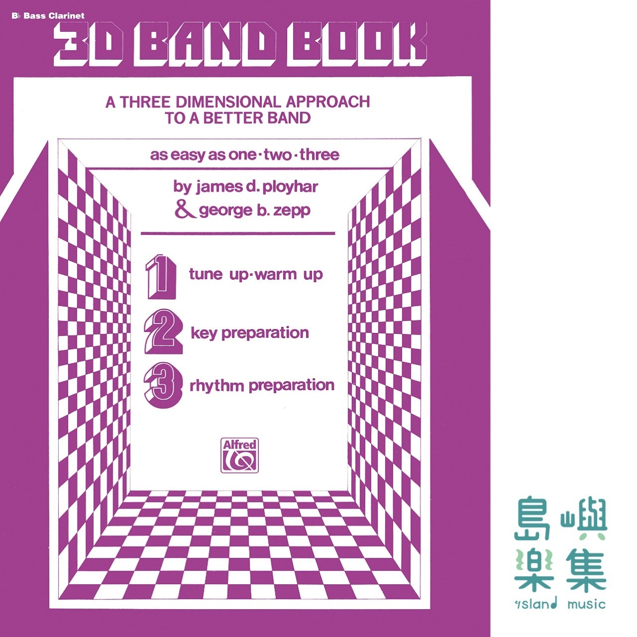 3-D Band Book：B-flat Bass Clarinet Book