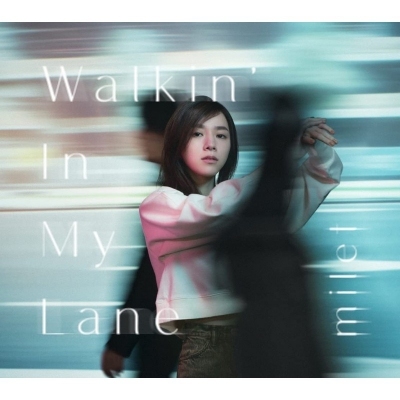 milet - WALKIN' IN MY LANE 【初回生産限定盤B】(CD+DVD)