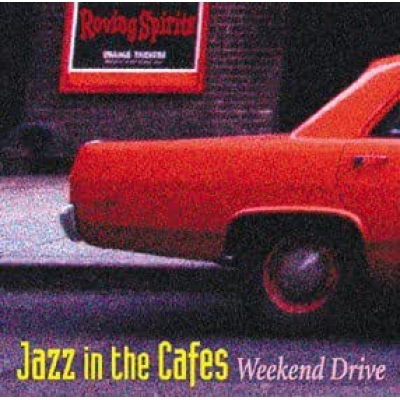 VA - Jazz in the Cafes Weekend Drive
