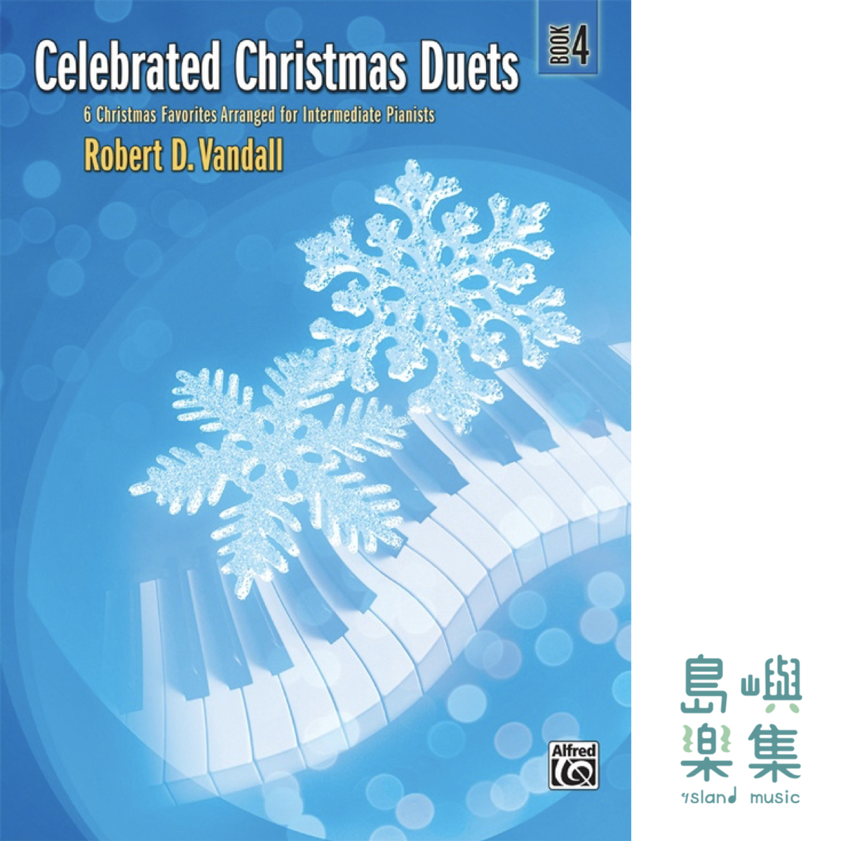 Robert D. Vandall: Celebrated Christmas Duets, Book 4
