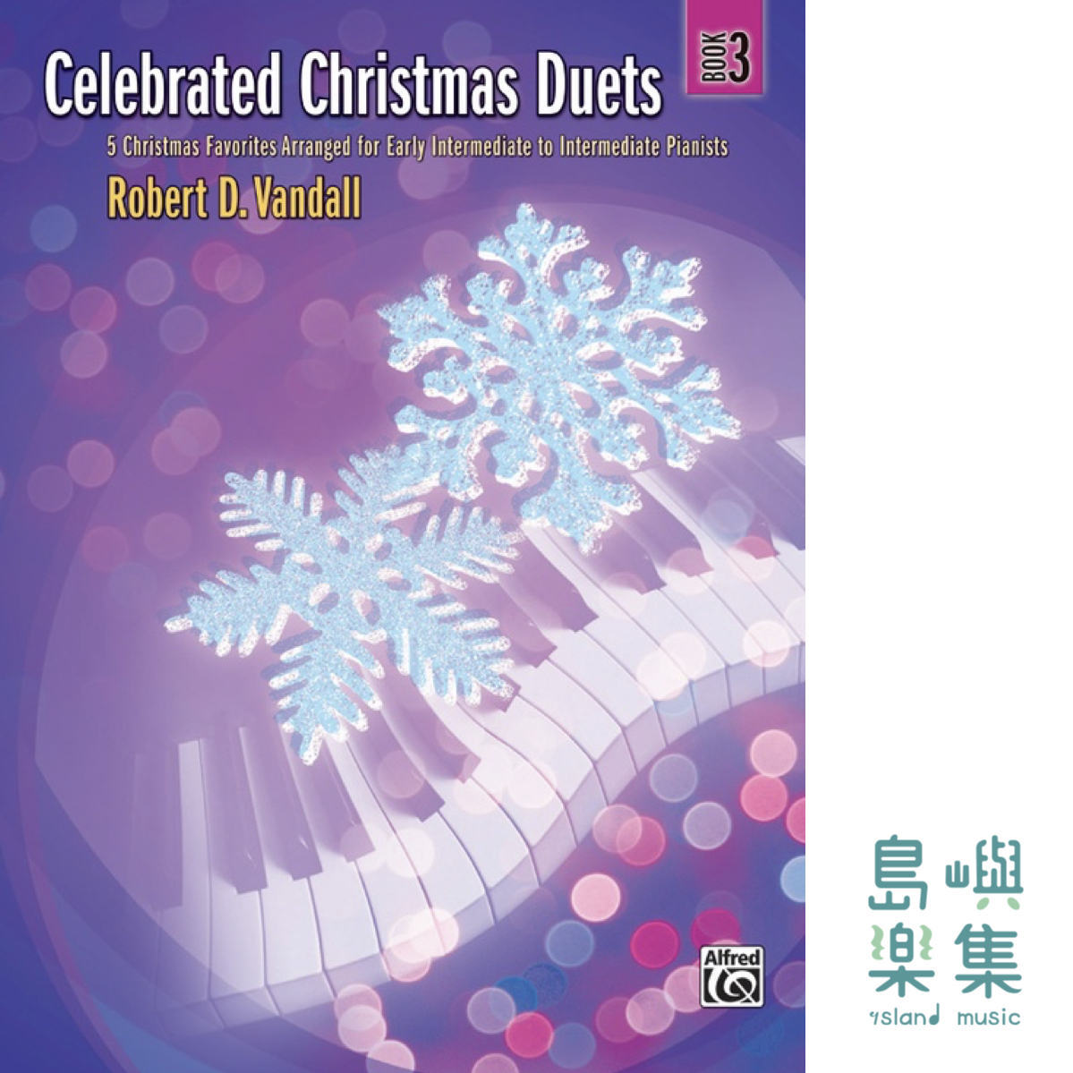 Robert D. Vandall: Celebrated Christmas Duets, Book 3