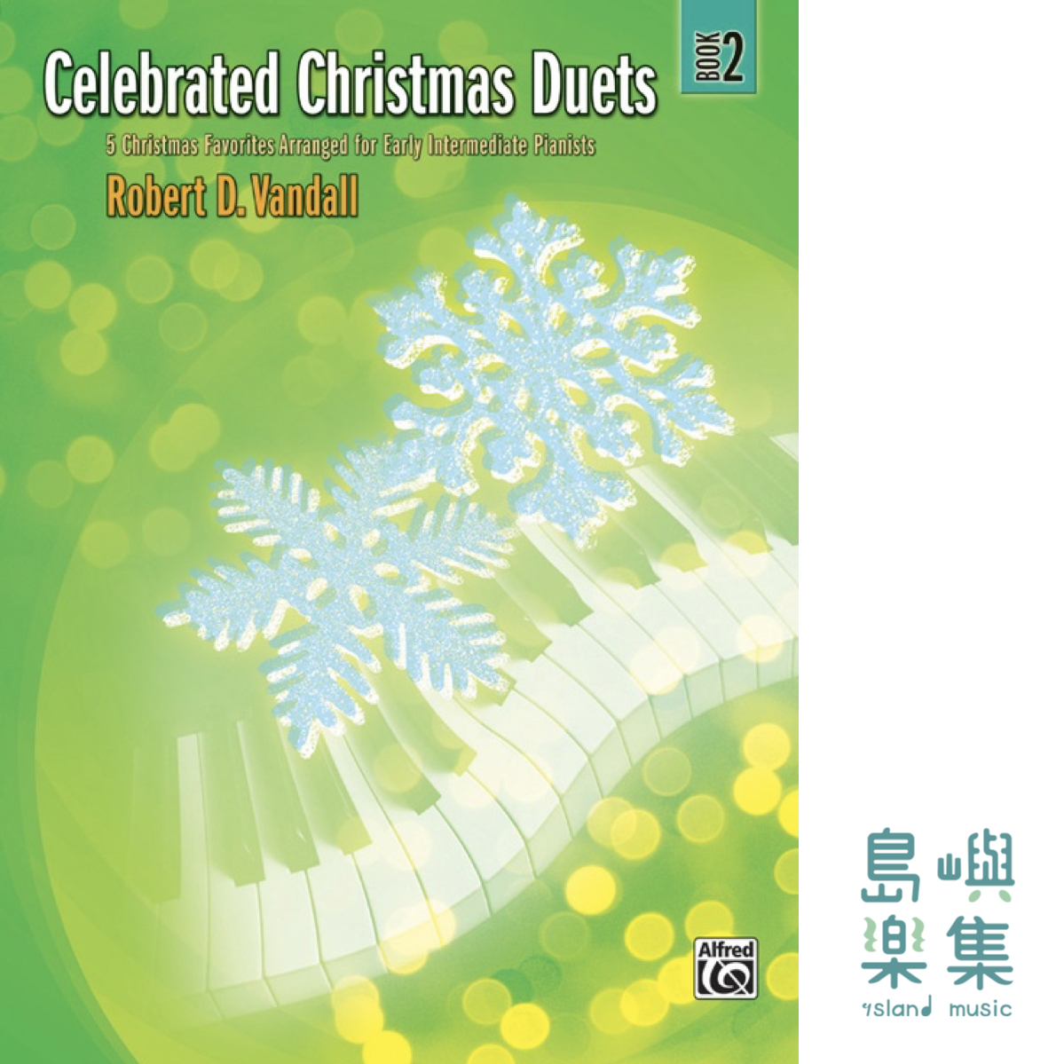 Robert D. Vandall : Celebrated Christmas Duets, Book 2