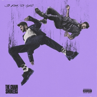 The Chainsmokers - So Far So Good