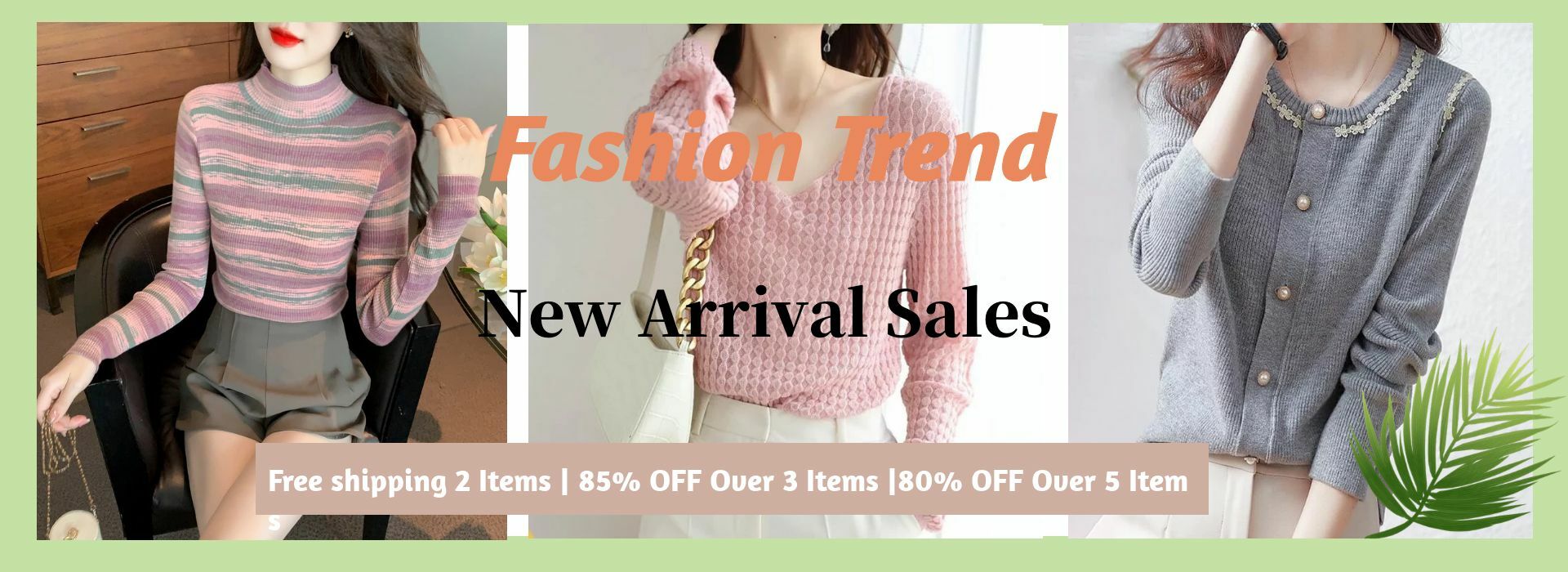 Fashion Trends, New Arrival Sales