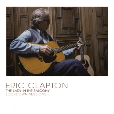 ERIC CLAPTON -  The Lady In The Balcony: Lockdown Sessions CD+BLURAY