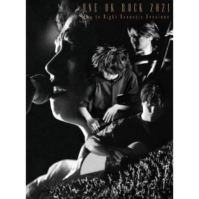 ONE OK ROCK 2021 Day to Night Acoustic Sessions (初回生産限定盤 DVD ＋ LIVE CD)