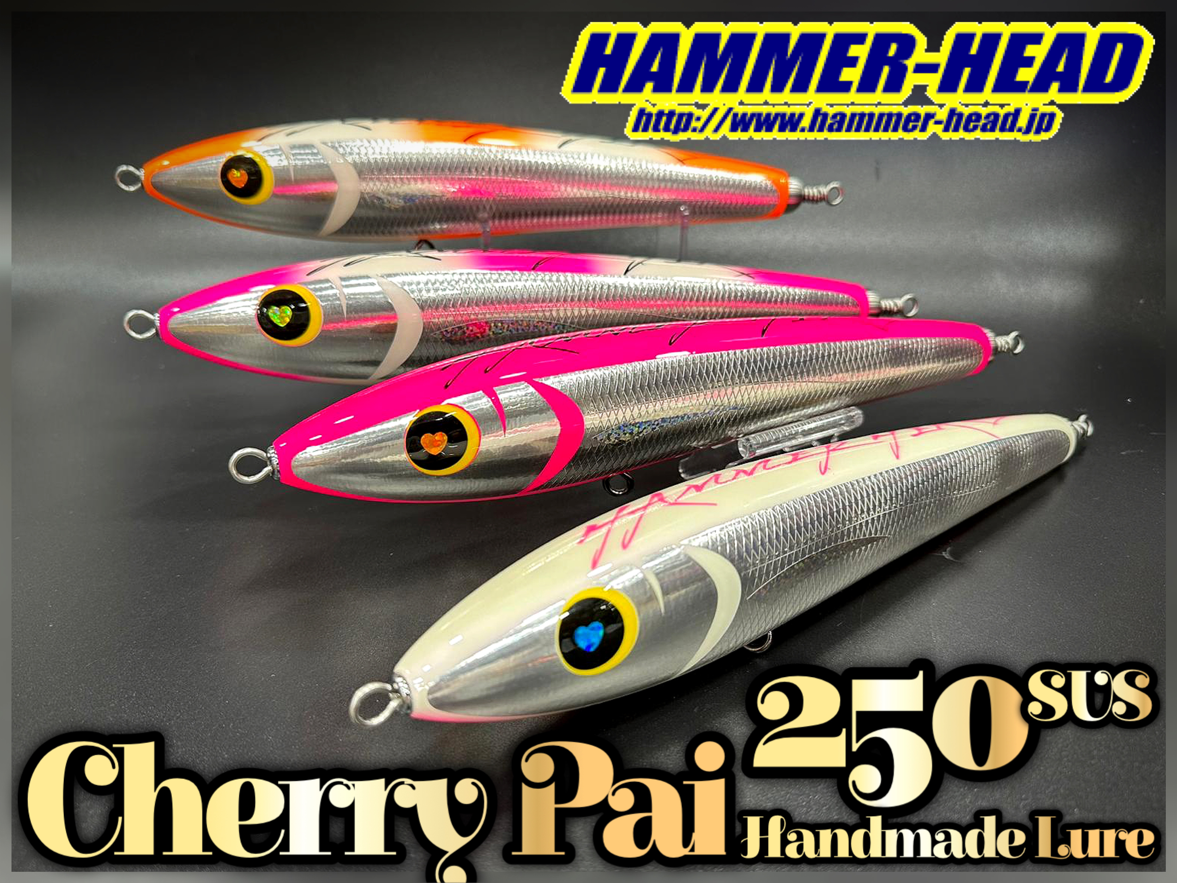 HAMMER-HEAD Cherry Pai 250 SUS Handmade Stick Bait