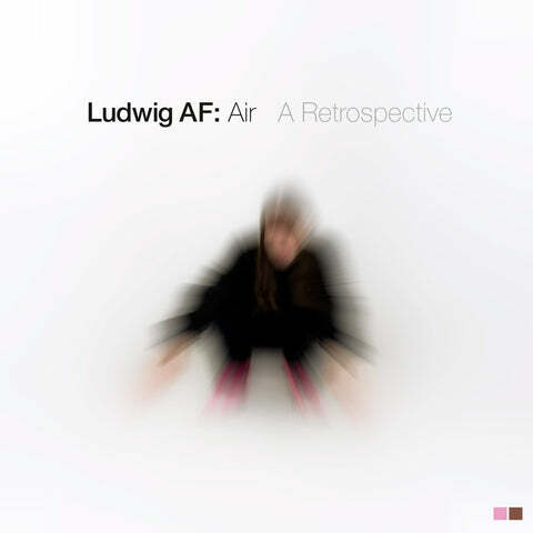 Ludwig AF《Air: A Retrospective》（LP）