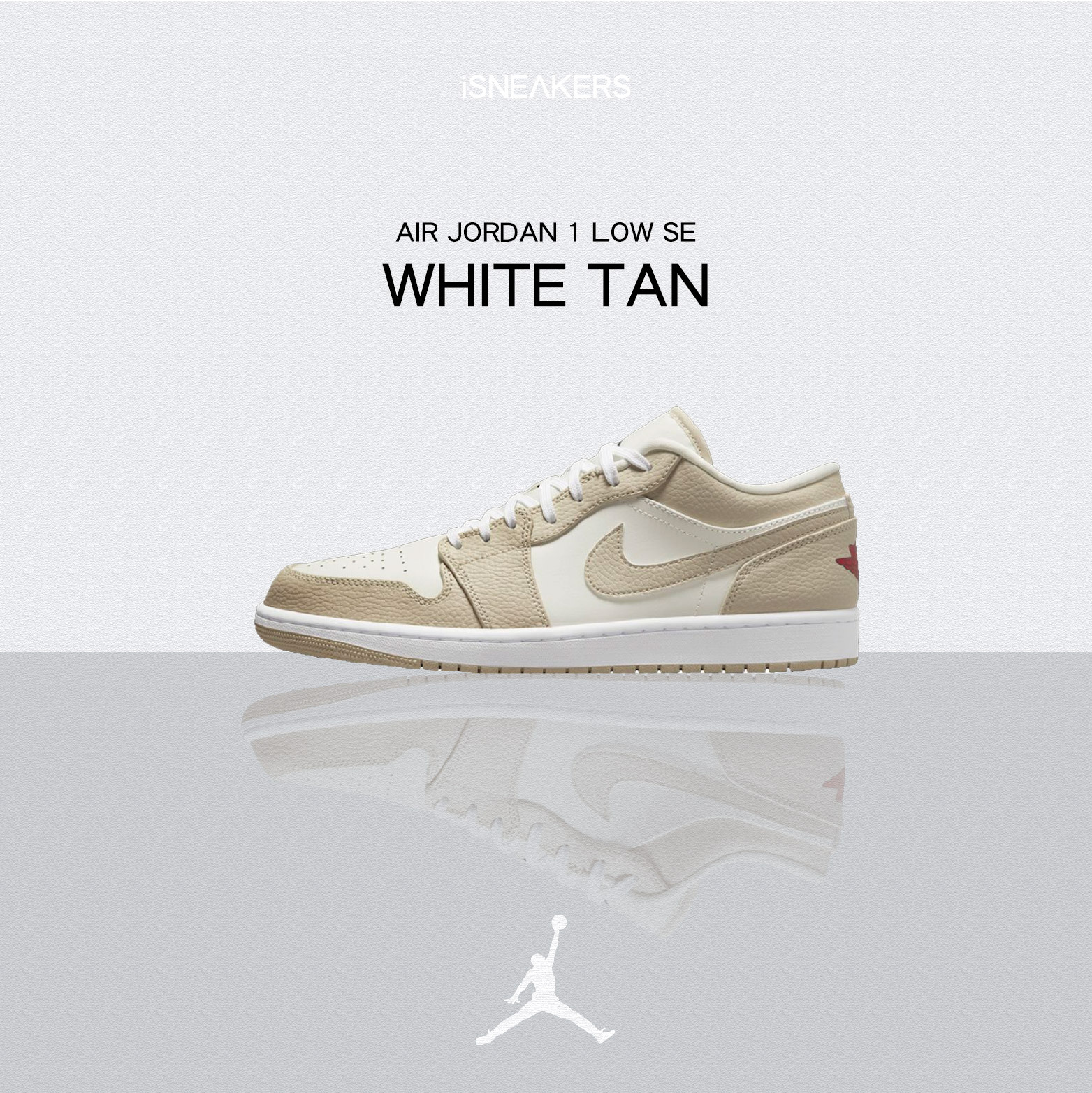 iSNEAKERS｜Air Jordan 1 Low SE White Tan 奶茶 皮革 男鞋 FB7168-121