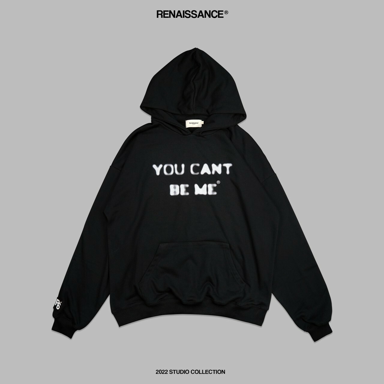 RENAISSANCE 限定款 YOU CAN’T BE ME 幻影字體帽T “ YOU CAN’T BE ME HOODIE ”