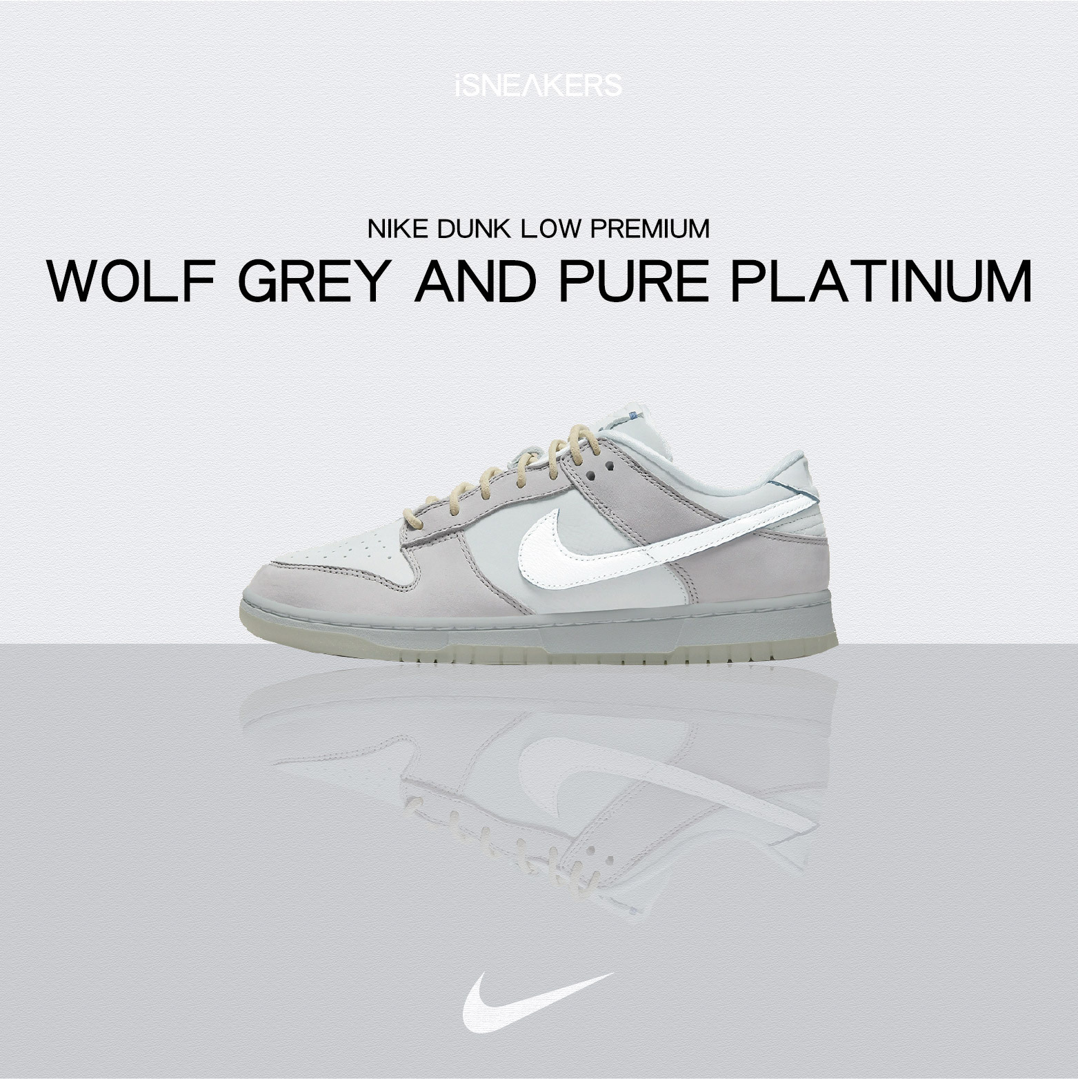 iSNEAKERS｜Nike Dunk Low PRM "Wolf Grey and Pure Platinum" 水泥灰 DX3722-001