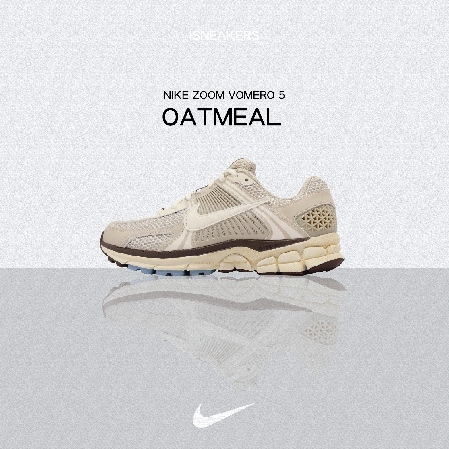 iSNEAKERS｜ Nike Zoom Vomero 5 "Oatmeal" 燕麥 FB8825-111