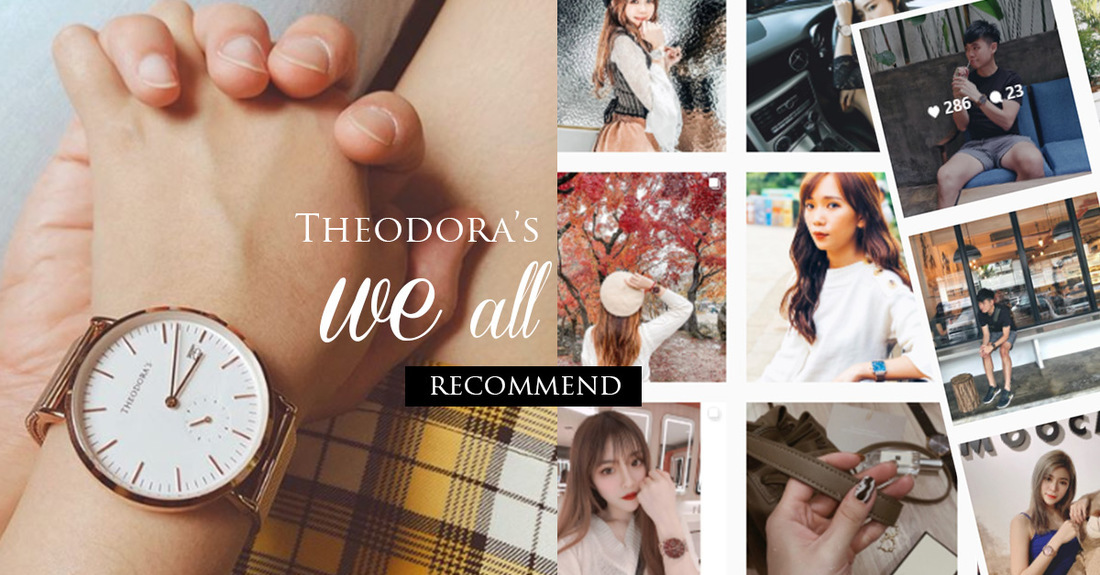 THEODORA'S, watches, jewelry, global, 全球, 手錶, 網紅