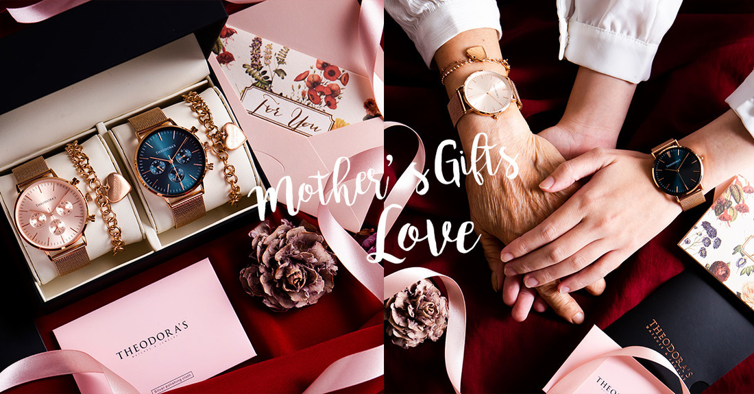 THEODORA'S, watches, 母親節, 禮物, 手錶, 媽媽