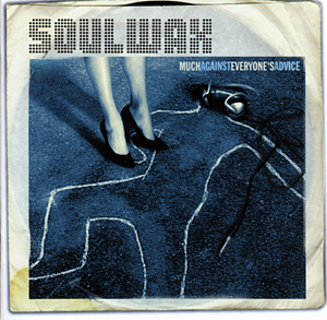 Soulwax《Much Against Everyones Advice》（日盤CD獨家加收3曲）