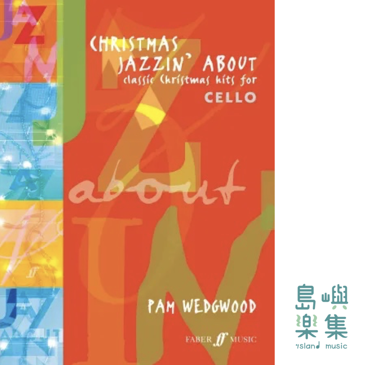 Christmas Jazzin' About (Cello)