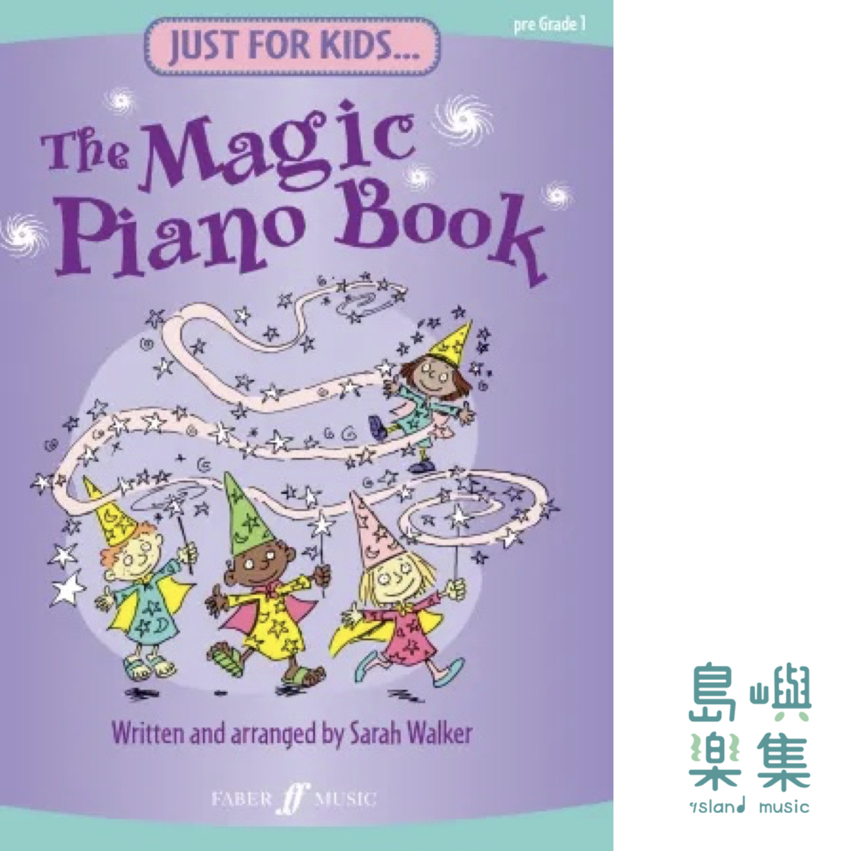 Just For Kids... The Magic Piano Book