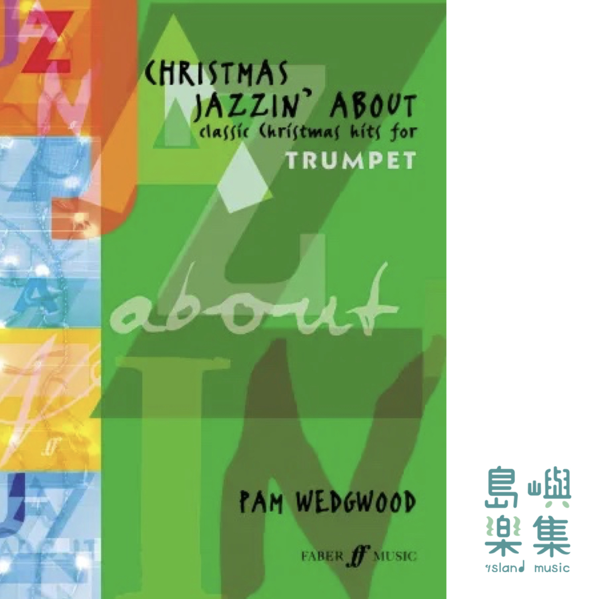Christmas Jazzin' About (Trumpet)