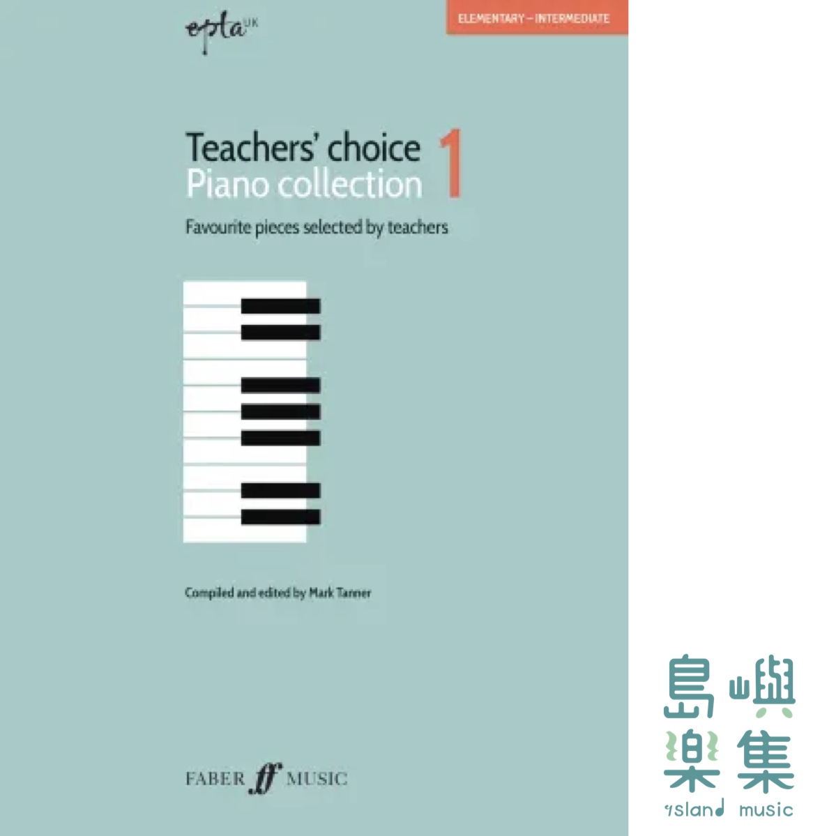 EPTA Teachers' Choice Piano Collection 1