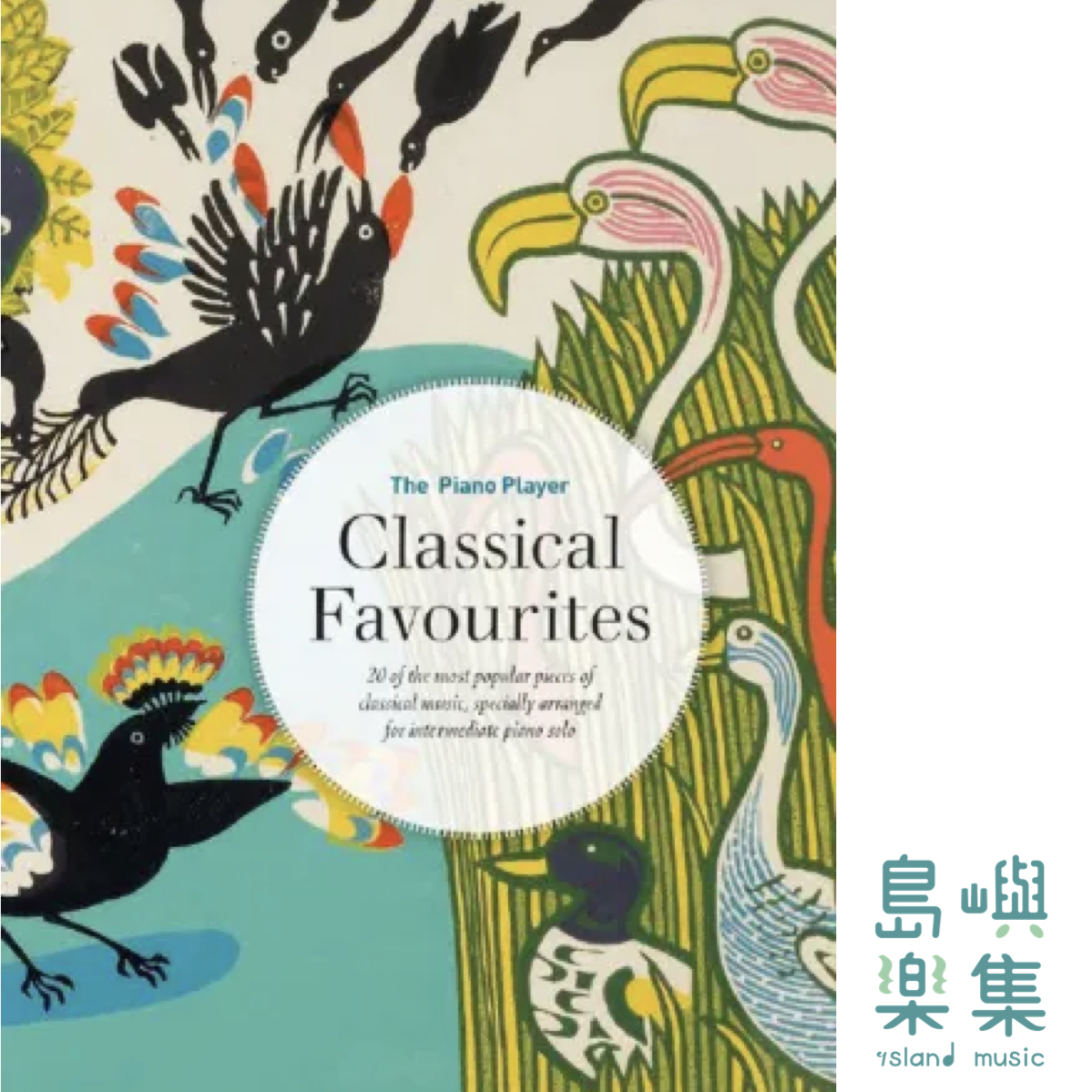 The Piano Player: Classical Favourites (Piano Solo)