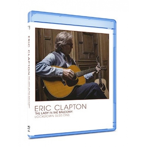 ERIC CLAPTON -  The Lady In The Balcony: Lockdown Sessions BLURAY