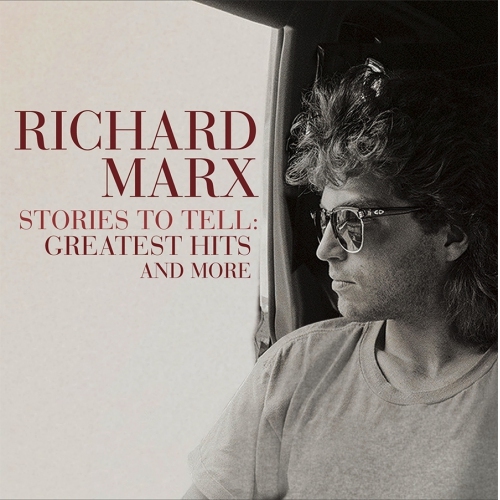 Richard Marx - Stories to Tell: Greatest Hits and More 2CD