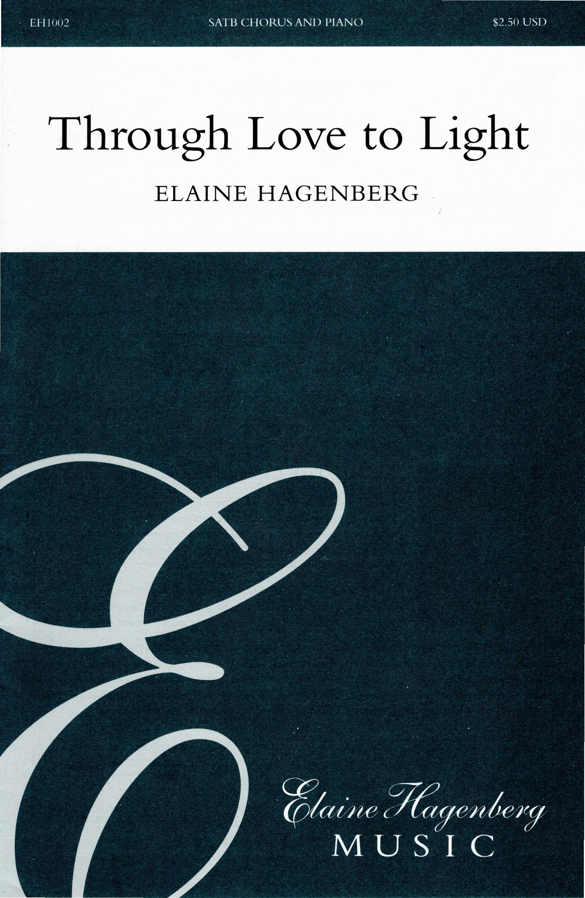 【混聲四部】《Through Love to Light》