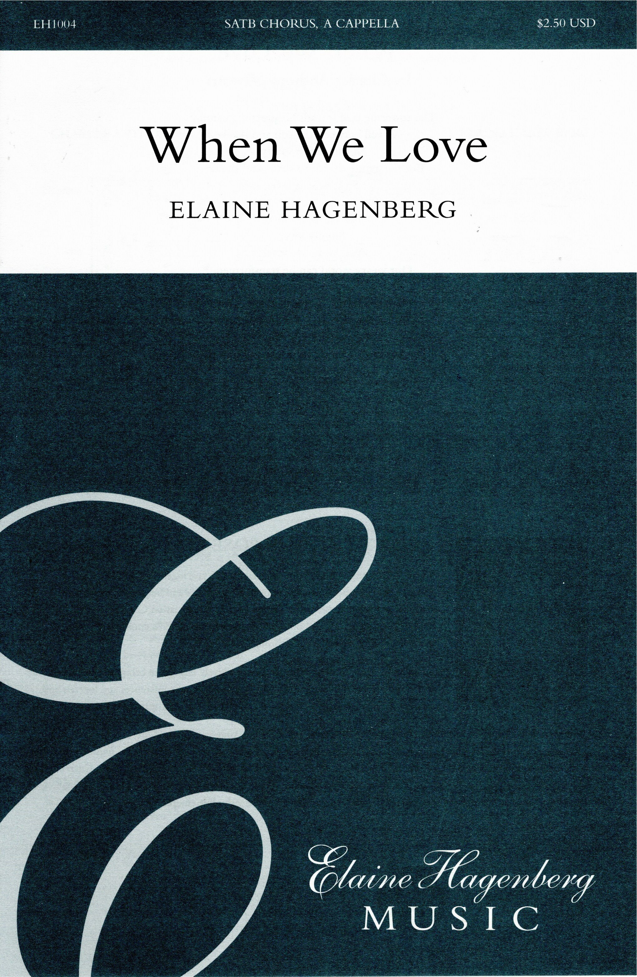 【混聲四部】《When We Love》