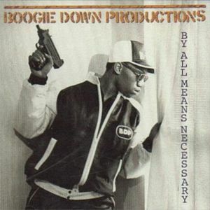 Boogie Down Productions 《By All Means Necessary》（180g LP）