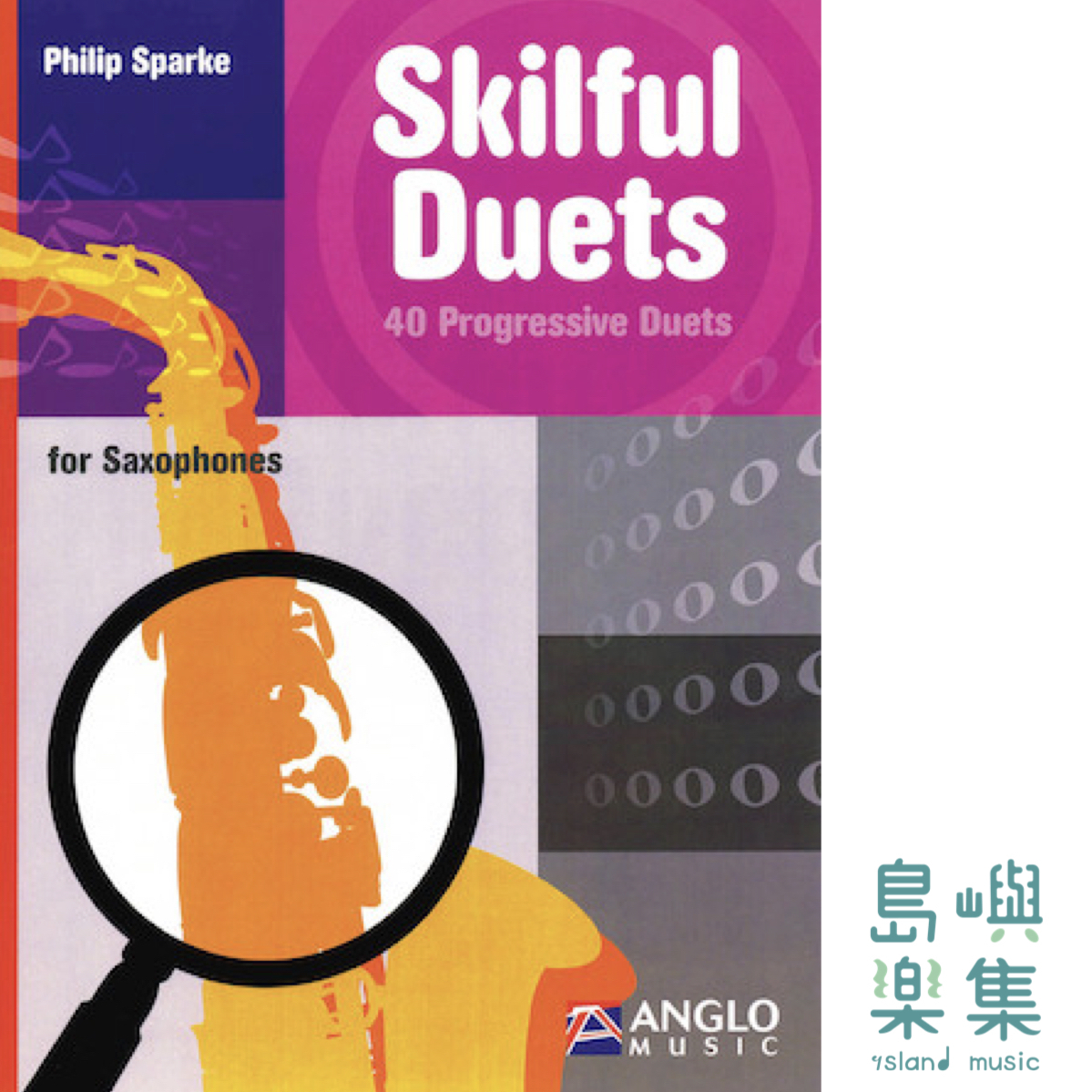 SKILFUL DUETS 40 Progressive Duets for Alto Saxophone