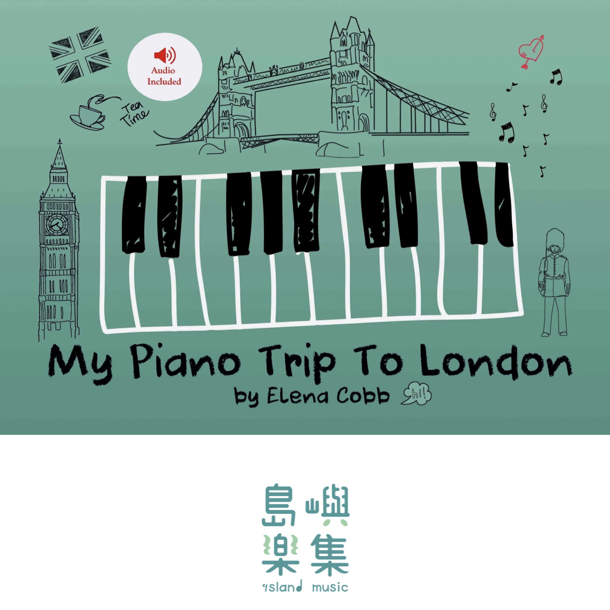 MY PIANO TRIP TO LONDON BOOK 1