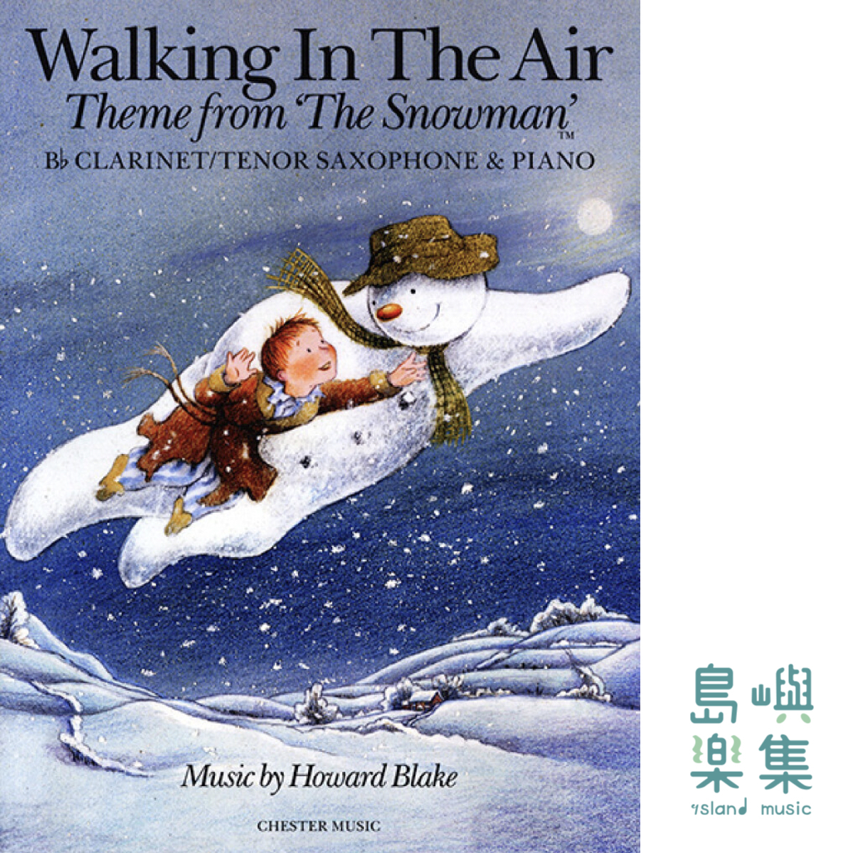 WALKING IN THE AIR (THE SNOWMAN) Clarinet, Tenor Saxophone, Piano Accompaniment