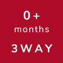0+months 3WAYS 0+months 3WAYS