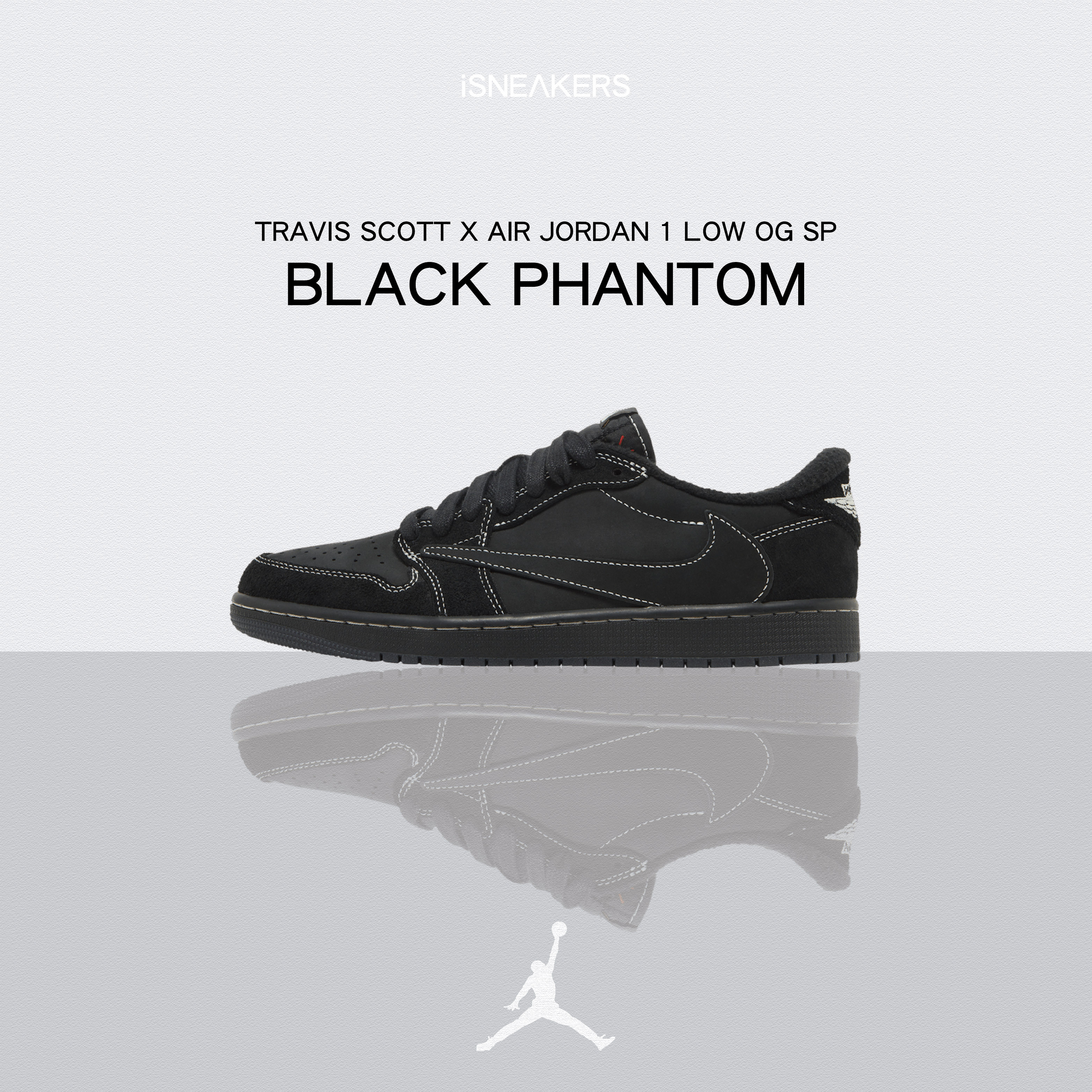 iSNEAKERS｜Travis Scott x Air Jordan 1 OG “Black/Phantom” 倒鉤 黑武士倒勾 DM7866-001