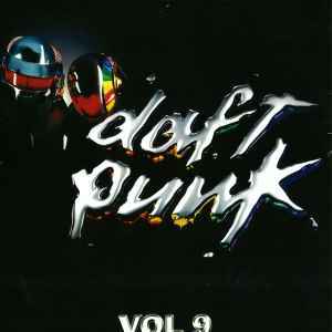 Daft Punk《Robot Rock Remixes Volume 9（收錄Soulwax、Shiloh等的Remix）》（EP）